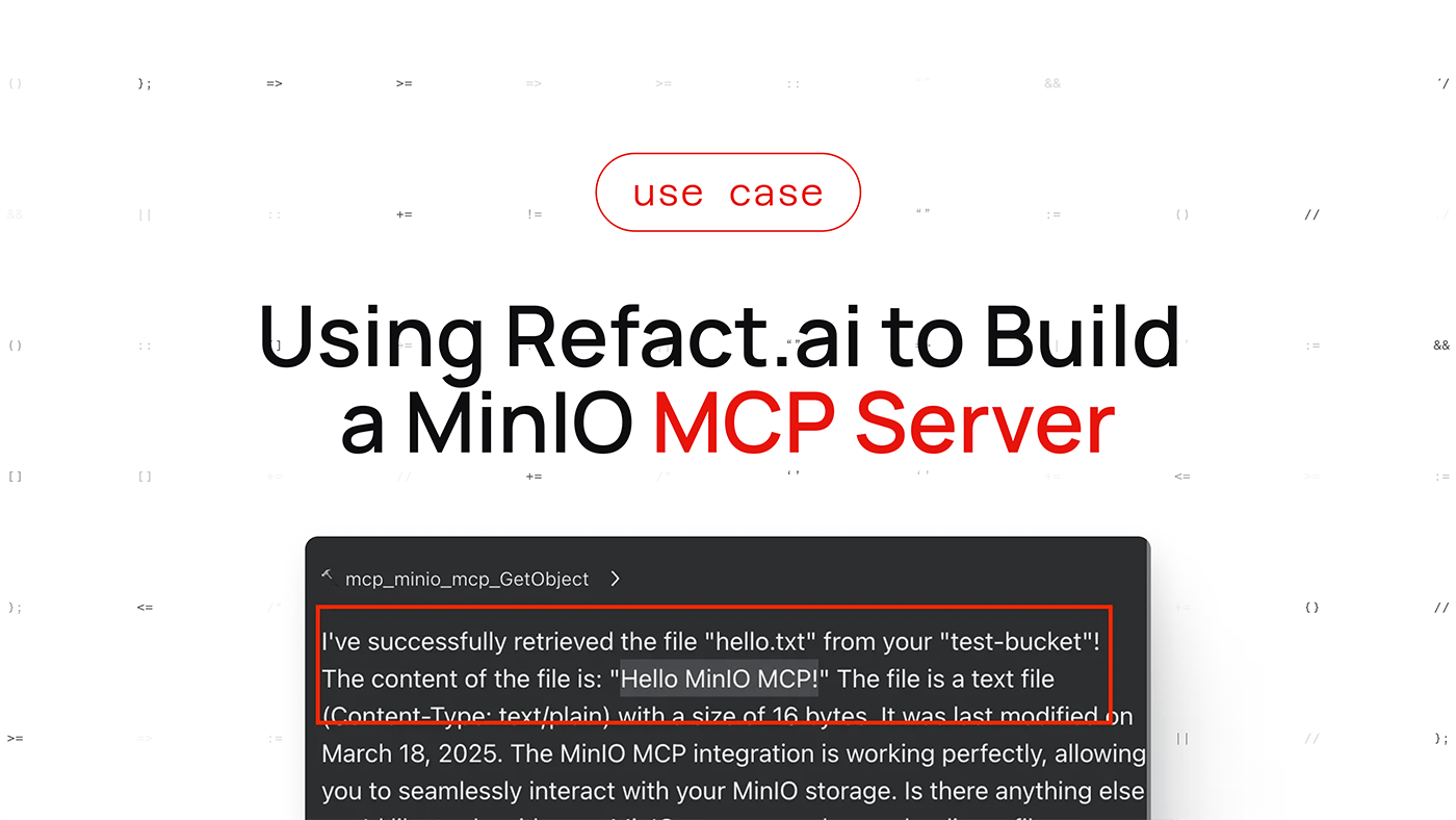 How to create an MCP Server: Using Refact.ai Agent to build a MinIO Server