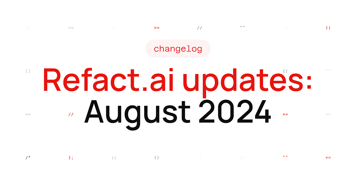 Refact.ai Huge Updates: JetBrains Release, Bring Your Own API Key, Upcoming Agentic Features