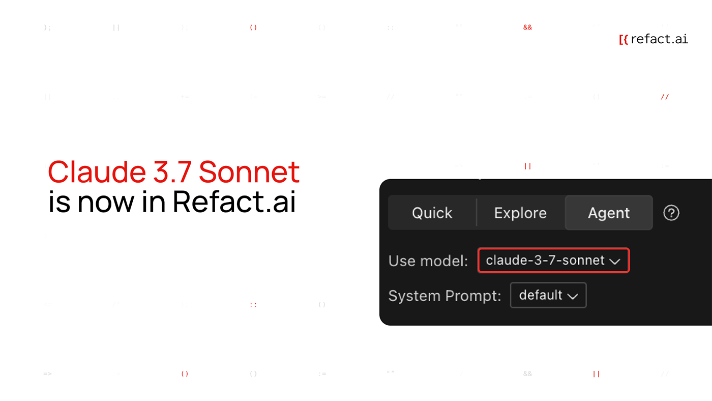 Claude 3.7 Sonnet is Now in Refact.ai